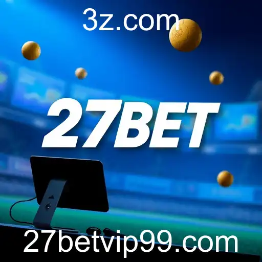 A Ascensão do 27bet VIP no Cenário de Jogos